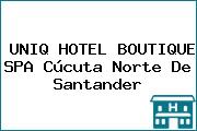 UNIQ HOTEL BOUTIQUE SPA Cúcuta Norte De Santander