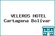VELEROS HOTEL Cartagena Bolívar