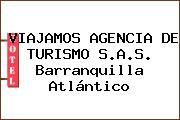 VIAJAMOS AGENCIA DE TURISMO S.A.S. Barranquilla Atlántico