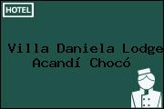 Ver villa daniela lodge acandi choco Villa Daniela Lodge Acandí Chocó