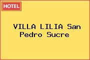 VILLA LILIA San Pedro Sucre
