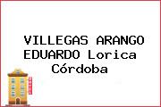 VILLEGAS ARANGO EDUARDO Lorica Córdoba