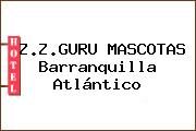 Z.Z.GURU MASCOTAS Barranquilla Atlántico