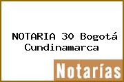 NOTARIA 30 Bogotá Cundinamarca