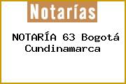 NOTARÍA 63 Bogotá Cundinamarca