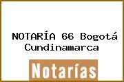 NOTARÍA 66 Bogotá Cundinamarca