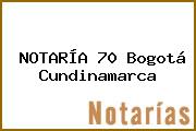 NOTARÍA 70 Bogotá Cundinamarca