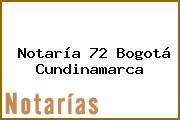 NOTARIA 72 - Bogotá Cundinamarca