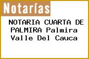 NOTARIA CUARTA DE PALMIRA Palmira Valle Del Cauca