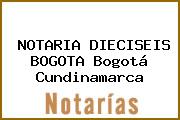 NOTARIA DIECISEIS BOGOTA Bogotá Cundinamarca