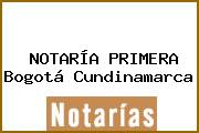 NOTARÍA PRIMERA Bogotá Cundinamarca