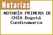 NOTARÍA PRIMERA DE CHÍA Bogotá Cundinamarca
