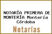 NOTARÍA PRIMERA DE MONTERÍA Montería Córdoba