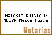 NOTARIA QUINTA DE NEIVA Neiva Huila
