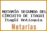 NOTARÍA SEGUNDA DEL CÍRCUITO DE ITAGUI Itagüí Antioquia