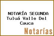 NOTARÍA SEGUNDA Tuluá Valle Del Cauca