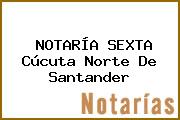 NOTARÍA SEXTA Cúcuta Norte De Santander