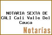 NOTARIA SEXTA DE CALI Cali Valle Del Cauca
