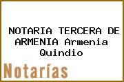 NOTARIA TERCERA DE ARMENIA Armenia Quindio