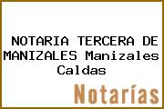 NOTARIA TERCERA DE MANIZALES Manizales Caldas