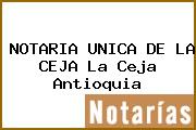 NOTARIA UNICA DE LA CEJA La Ceja Antioquia