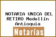 NOTARIA UNICA DEL RETIRO Medellín Antioquia