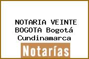 NOTARIA VEINTE BOGOTA Bogotá Cundinamarca
