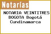 NOTARIA VEINTITRES BOGOTA Bogotá Cundinamarca