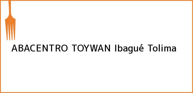 Teléfono, Dirección y otros datos de contacto para ABACENTRO TOYWAN, Ibagué, Tolima, Colombia