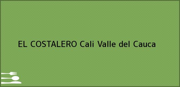Teléfono, Dirección y otros datos de contacto para EL COSTALERO, Cali, Valle del Cauca, Colombia