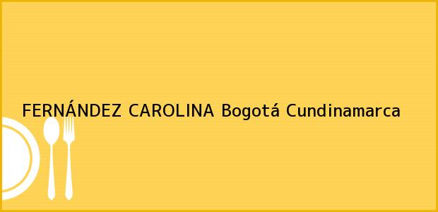 Teléfono, Dirección y otros datos de contacto para FERNÁNDEZ CAROLINA, Bogotá, Cundinamarca, Colombia