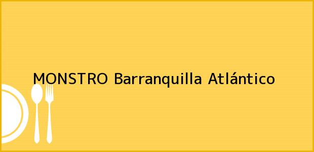 Teléfono, Dirección y otros datos de contacto para MONSTRO, Barranquilla, Atlántico, Colombia