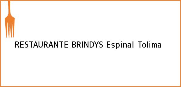 Teléfono, Dirección y otros datos de contacto para RESTAURANTE BRINDYS, Espinal, Tolima, Colombia