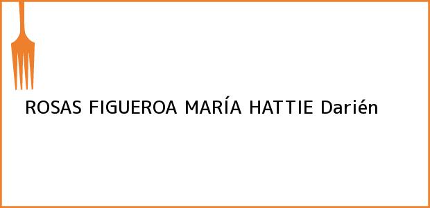 Teléfono, Dirección y otros datos de contacto para ROSAS FIGUEROA MARÍA HATTIE, Darién, , Colombia