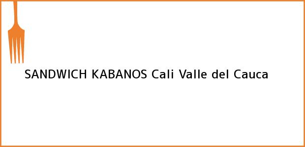 Teléfono, Dirección y otros datos de contacto para SANDWICH KABANOS, Cali, Valle del Cauca, Colombia