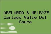 ABELARDO & MELBY®S Cartago Valle Del Cauca