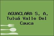 AGUACLARA S. A. Tuluá Valle Del Cauca