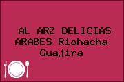 AL ARZ DELICIAS ARABES Riohacha Guajira
