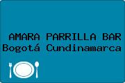 Ver amara parrilla bar bogota cundinamarca AMARA PARRILLA BAR Bogotá Cundinamarca