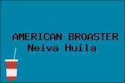 AMERICAN BROASTER Neiva Huila