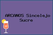 ARCANOS Sincelejo Sucre