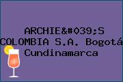 ARCHIE'S COLOMBIA S.A. Bogotá Cundinamarca