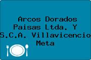 Arcos Dorados Paisas Ltda. Y S.C.A. Villavicencio Meta