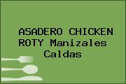 ASADERO CHICKEN ROTY Manizales Caldas