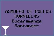 ASADERO DE POLLOS HORNILLAS Bucaramanga Santander