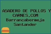 ASADERO DE POLLOS Y CARNES.COM Barrancabermeja Santander