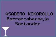 Ver asadero kokorollo barrancabermeja santander ASADERO KOKOROLLO Barrancabermeja Santander