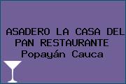 ASADERO LA CASA DEL PAN RESTAURANTE Popayán Cauca