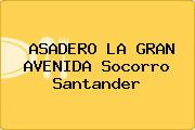ASADERO LA GRAN AVENIDA Socorro Santander