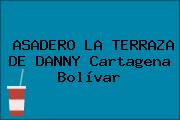 ASADERO LA TERRAZA DE DANNY Cartagena Bolívar